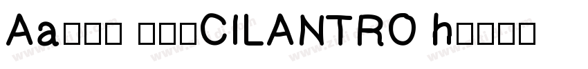 Aa剑豪体 作者-CILANTRO h字体转换